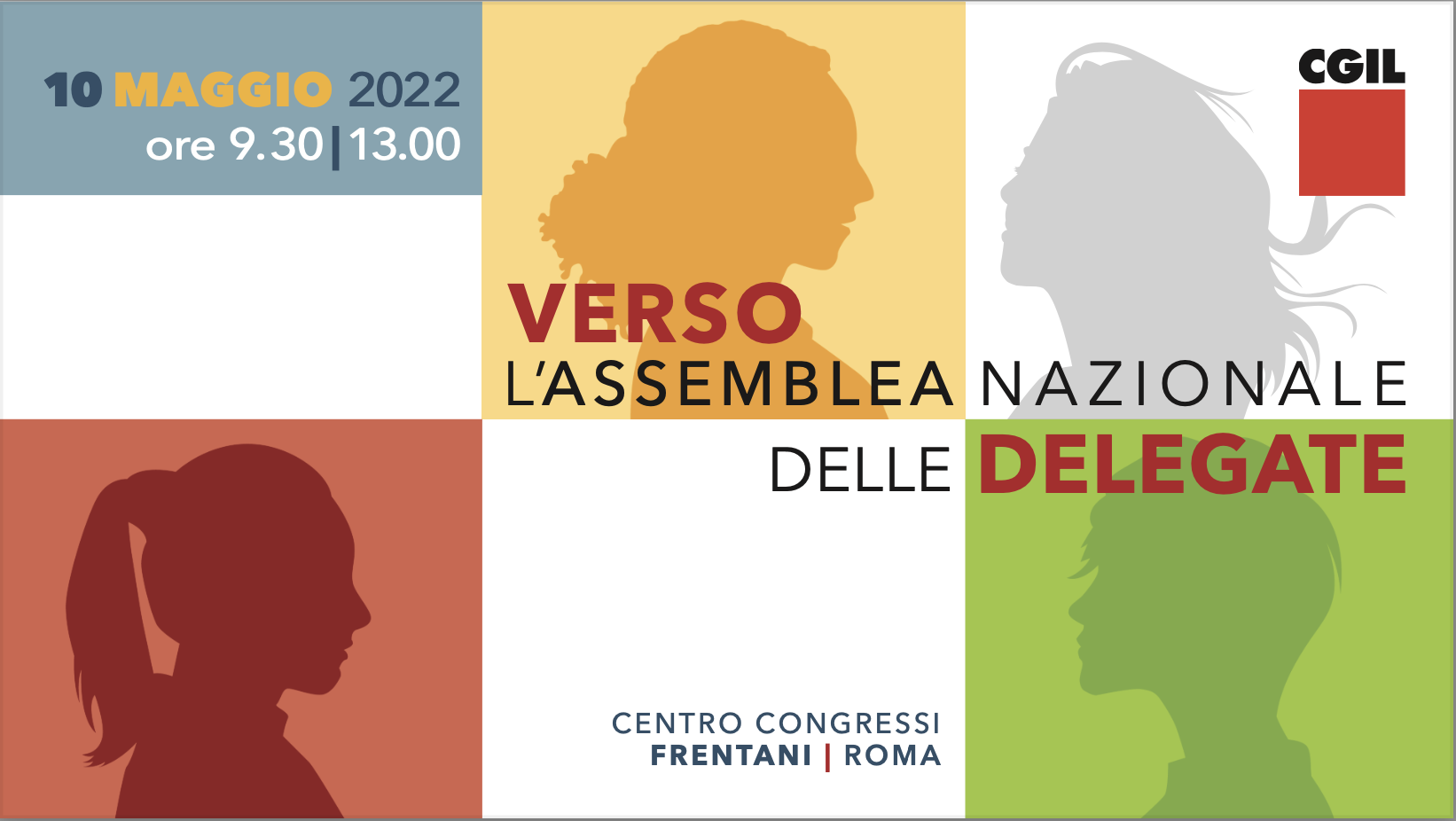 Convegno Cgil nazionale "verso l'Assemblea nazionale delle delegate" 10 maggio 2022