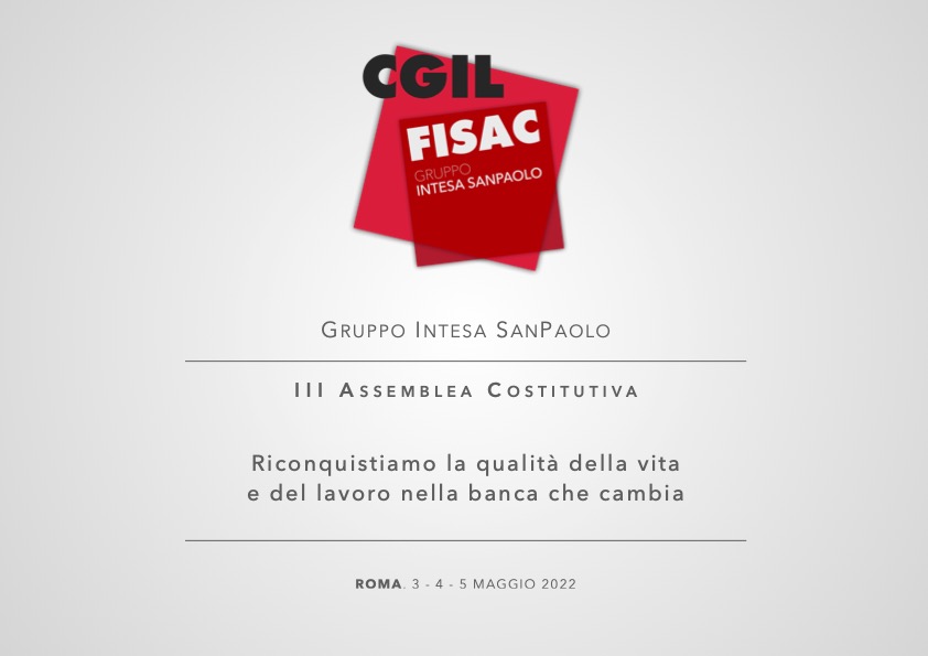 Locandina di Cgil Fisac Gruppo Intesa Sanpaolo III Assemblea Costitutiva 3-4-5 maggio 2022